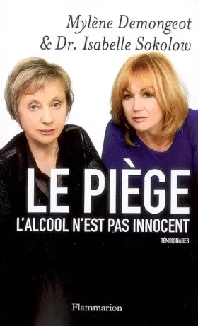 Couverture du produit · Le piège : L'alcool n'est pas innocent