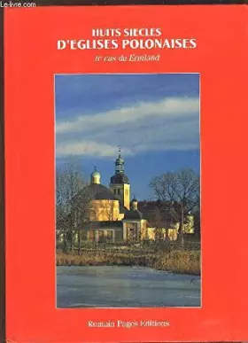 Couverture du produit · Huit siecles d'églises polonaises