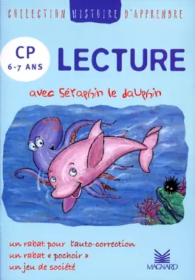 Couverture du produit · Histoire d'apprendre. Lecture avec Séraphin le dauphin, CP, 6-7 ans