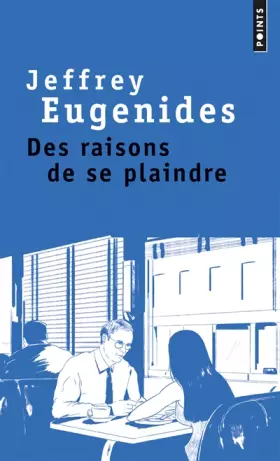 Couverture du produit · Des raisons de se plaindre