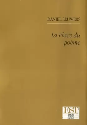 Couverture du produit · La Place du Poème Essais et et chroniques sur la poesie contemporaine