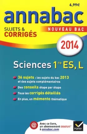 Couverture du produit · Annales Annabac 2014 Sciences 1re ES, L: Sujets et corrigés du bac - Première ES, L