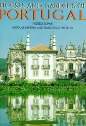 Couverture du produit · Houses and Gardens of Portugal