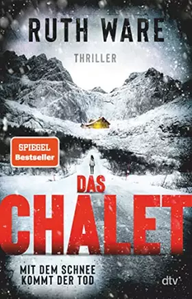 Couverture du produit · Das Chalet: Mit dem Schnee kommt der Tod - Thriller