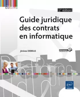 Couverture du produit · Guide juridique des contrats en informatique (2ième édition)