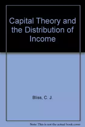 Couverture du produit · Capital Theory and the Distribution of Income