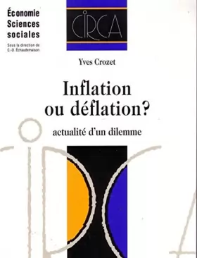 Couverture du produit · Inflation ou déflation ? : Actualité d'un dilemme