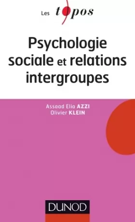 Couverture du produit · Psychologie sociale et relations intergroupes