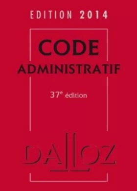Couverture du produit · Code administratif 2014 - 37e éd.