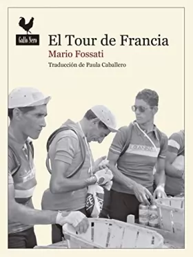 Couverture du produit · El Tour de France: Fausto Coppi hacia la gloria