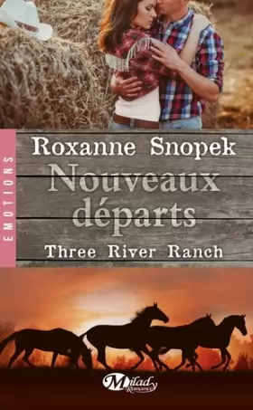 Couverture du produit · Three River Ranch , Tome 2: Nouveaux départs