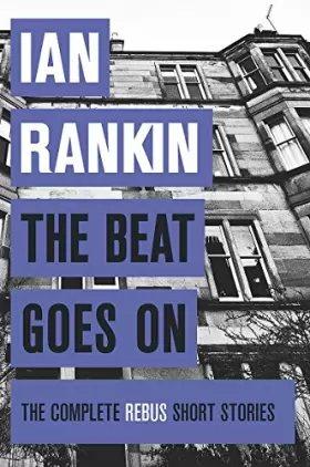 Couverture du produit · The Beat Goes On: The Complete Rebus Stories