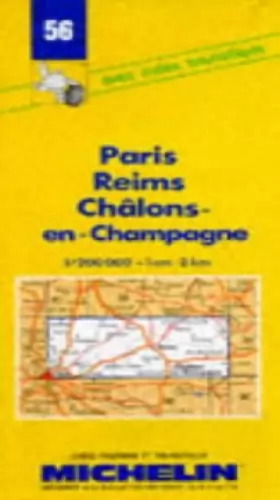 Couverture du produit · Carte routière : Paris - Reims - Châlons-en-Champagne, 56, 1/200000