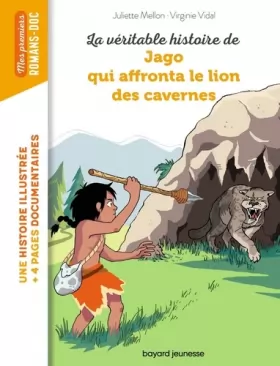 Couverture du produit · La véritable histoire de Jago face au lion des cavernes