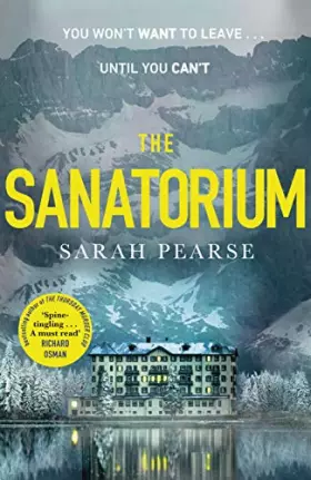 Couverture du produit · The Sanatorium: The spine-tingling 1 Sunday Times bestseller and Reese Witherspoon Book Club Pick