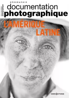 Couverture du produit · L'Amérique latine - Documentation photographique - N° 8152