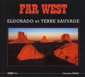 Couverture du produit · Far west, Eldorado et terre sauvage