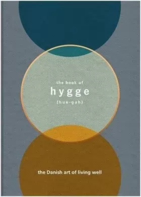 Couverture du produit · The Book of Hygge: The Danish Art of Living Well