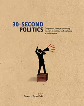 Couverture du produit · 30-Second Politics: The 50 most thought-provoking ideas in politics, each explained in half a minute