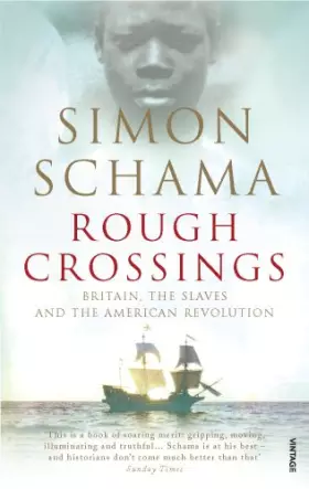 Couverture du produit · Rough Crossings: Britain, the Slaves and the American Revolution