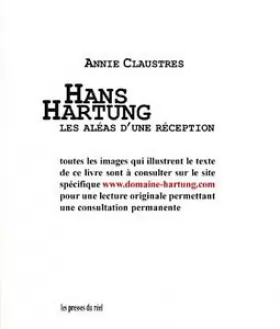Couverture du produit · Hans Hartung, les aléas d'une réception