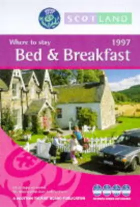 Couverture du produit · Scotland: 1997 Bed & Breakfast : Where to Stay
