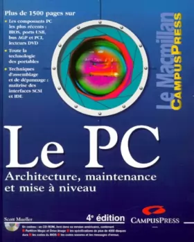 Couverture du produit · Le PC. Architecture, maintenance et mise à niveau, 4ème édition
