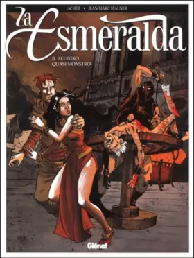 Couverture du produit · La Esmeralda, tome 2 : Allegro quasi monstro