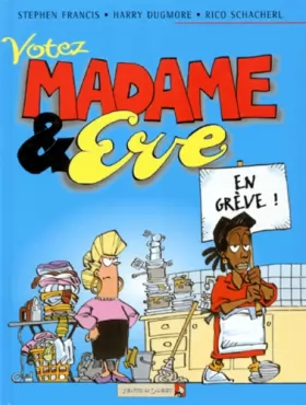 Couverture du produit · Madame & ÁEve Tome 2 : Votez madame & ÁEve