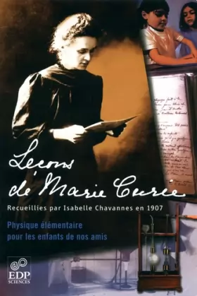 Couverture du produit · Leçons de Marie Curie. Recueillies par Isabelle Chavannes en 1907