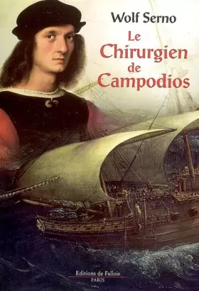 Couverture du produit · Le chirurgien de Campodios