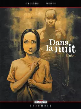 Couverture du produit · Dans la nuit, tome 1 : Légion