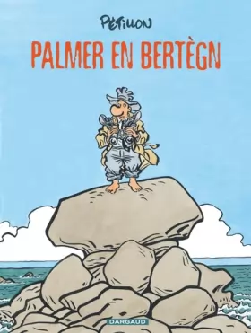 Couverture du produit · Palmer en Bertegn : En Bretagne en gallo