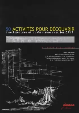 Couverture du produit · 50 activités pour découvrir l'architecture et l'urbanisme avec les CAUE (1DVD)