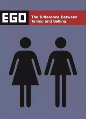 Couverture du produit · Ego: The Difference Between Telling and Selling