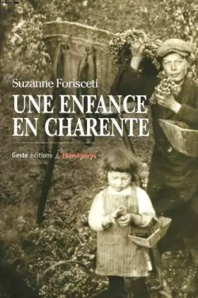 Couverture du produit · Une enfance en Charente : 1940-1947