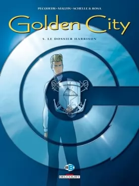 Couverture du produit · Golden City, tome 5 : Le Dossier Harrison