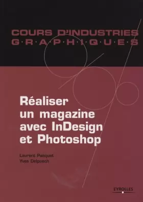 Couverture du produit · Réaliser un magazine avec InDesign et Photoshop