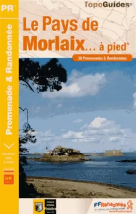Couverture du produit · PAYS DE MORLAIX A PIED 2013 - 29 - PR - P298