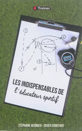 Couverture du produit · Les indispensables de l'éducateur sportif