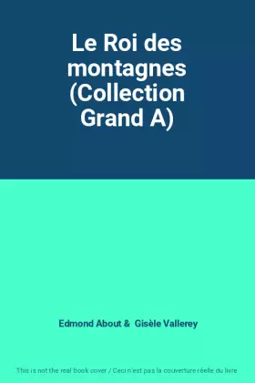 Couverture du produit · Le Roi des montagnes (Collection Grand A)