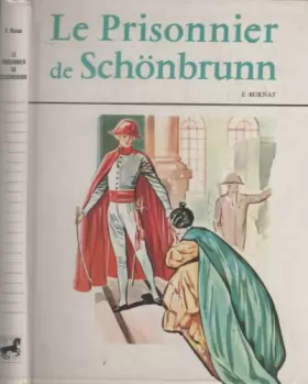 Couverture du produit · Le prisonnier de Schönbrunn
