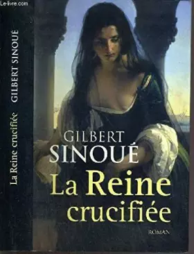 Couverture du produit · La reine crucifiée
