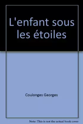 Couverture du produit · L'enfant sous les étoiles