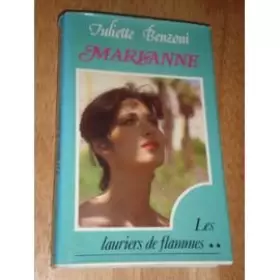 Couverture du produit · Marianne : Les Lauriers de flammes. 2ème partie.