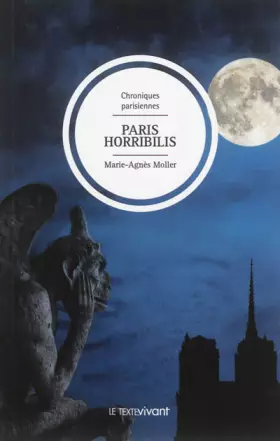 Couverture du produit · Paris Horribilis, Chroniques Parisiennes