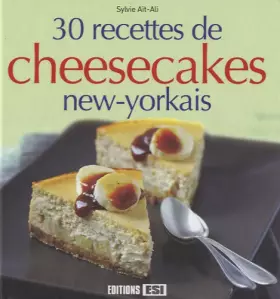 Couverture du produit · 30 recettes de cheesecakes new-yorkais