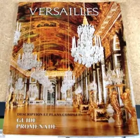 Couverture du produit · Versailles, Guide Promenade pour l'ensemble du domaine Royal