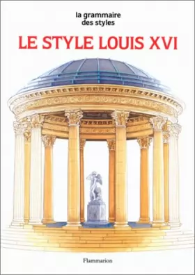 Couverture du produit · Le style Louis XVI