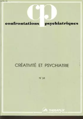 Couverture du produit · Confrontations psychiatriques N°34: créativité et psychiatrie